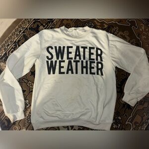 Sweater weather sweater​
